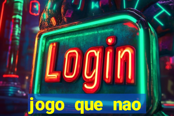 jogo que nao precisa de deposito